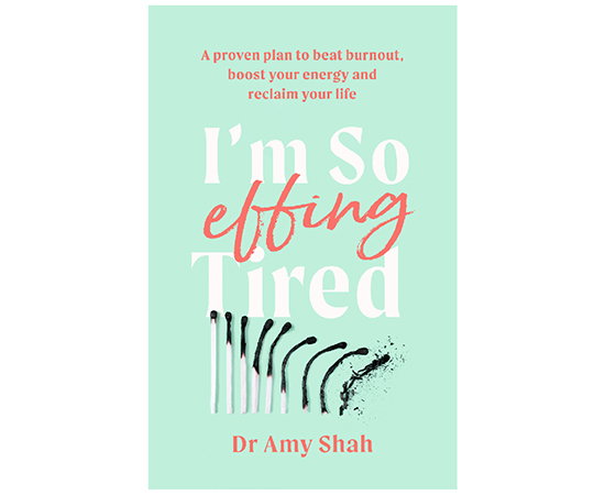 4-Amy-Shah-Book-Im-So-Fing-Tired